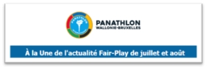 Panathlon International Club Wallonie-Bruxelles - Newsletter juillet et août 2024